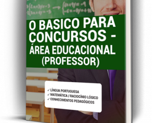 Apostila Área Educacional (Professor) – O Básico para Concursos