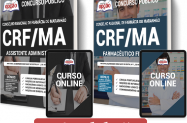 Apostilas de Preparação Concurso Público CRF / MA – 2021, Assistente Administrativo e Farmacêutico Fiscal