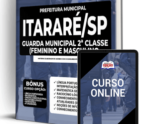Estude com a Apostila do Concurso da Prefeitura de Itararé / SP 2022, no emprego de: Guarda Municipal