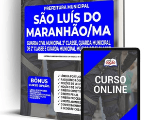 Apostila Opção e Curso Concurso Prefeitura de São Luís / MA 2022, Guarda Municipal