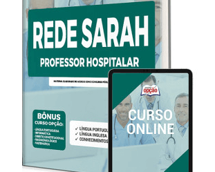 Material de Estudo Processo Seletivo da Rede SARAH 2022, função: Professor Hospitalar