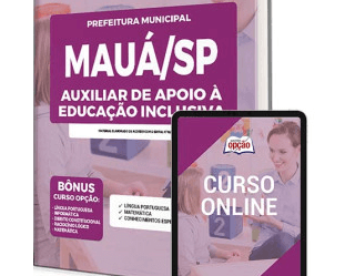 Apostila Preparação Concurso Prefeitura Mauá / SP 2022, Auxiliar de Apoio à Educação Inclusiva
