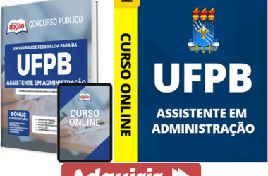 Apostila e Curso para Assistente em Administração do Concurso da UFPB 2022 / 2023