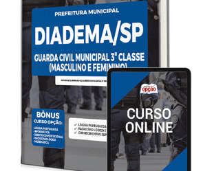 E-book, Apostila e Curso Concurso Prefeitura de Diadema / SP 2022, função: Guarda Civil Municipal