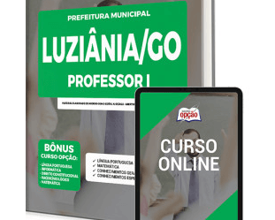 Estude Apostila Concurso Prefeitura de Luziânia / GO 2022, no emprego de: Professor I