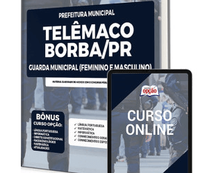 Apostila Concurso Público Prefeitura Telêmaco Borba PR 2022 / 2023, Guarda Municipal