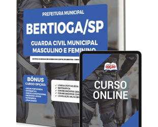 Apostila Concurso Prefeitura Bertioga / SP 2023, cargo: Guarda Civil Municipal