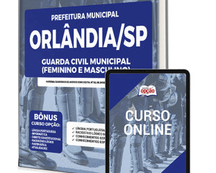 Apostila de Preparação Concurso Público Prefeitura de Orlândia / SP 2023, Guarda Civil Municipal
