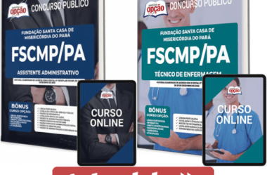Materiais de Estudo Concurso FSCMP / 2023, funções: Assistente Administrativo e Técnico de Enfermagem