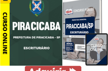 Apostila Impressa e Digital e Curso Escriturário Concurso Prefeitura Piracicaba / SP 2023