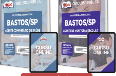 Apostilas Agentes Saúde e Monitoria Escolar do Concurso da Prefeitura de Bastos / SP 2023