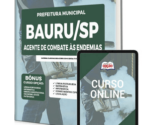 Apostila Preparação Concurso Prefeitura de Bauru / SP 2023, Agente de Combate às Endemias