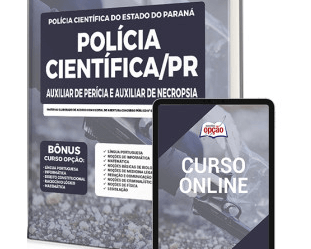 Material Estudo Concurso Polícia Científica do Paraná / 2023, Auxiliar de Perícia e de Necropsia