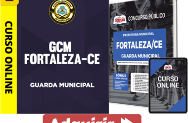 Apostila e Curso Guarda Municipal Concurso Prefeitura de Fortaleza / CE 2023