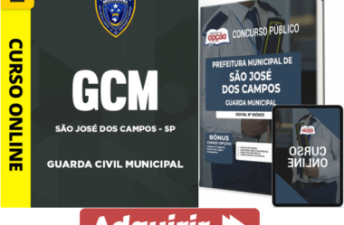 Apostila e Curso Guarda Civil Municipal Concurso Prefeitura São José dos Campos / SP 2023