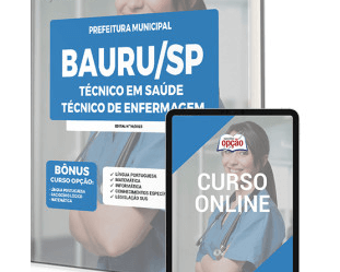 Apostila Concurso Prefeitura Bauru / SP 2023, Técnico de Enfermagem