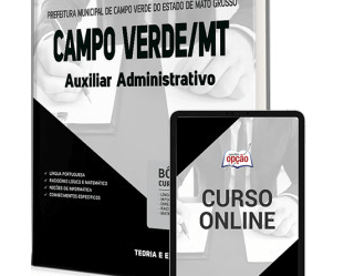 Apostila Concurso Prefeitura Campo Verde / MT 2023, Auxiliar Administrativo