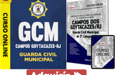 Apostila e Curso 2023 Concurso Campos dos Goytacazes / RJ, Guarda Civil Municipal