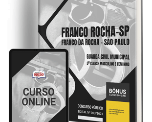 Apostila Concurso Prefeitura Franco da Rocha / SP 2024, Guarda Civil Municipal