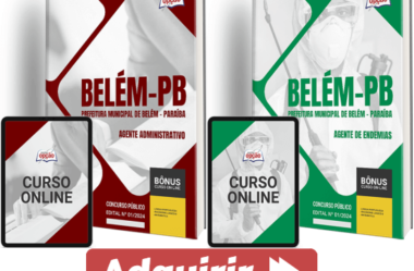 Apostilas Concurso Belém / PB 2024, Agente Administrativo e Agente Endemias
