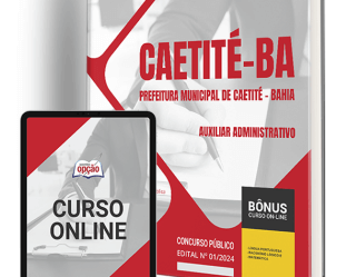 Apostila Concurso Prefeitura Caetité / BA 2024, Auxiliar Administrativo