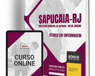 Concurso Prefeitura Sapucaia / RJ 2024, Apostila Técnico em Enfermagem