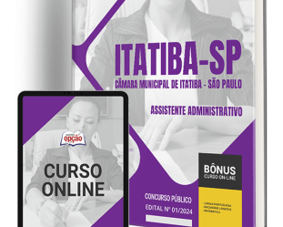 Apostila Concurso Câmara Itatiba / SP 2024, Assistente Administrativo