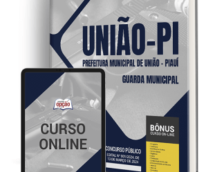 Apostila 2024 Concurso Prefeitura União do Piauí / PI, Guarda Municipal