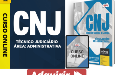 Apostila e Curso Concurso CNJ 2024, Técnico Judiciário área Administrativa