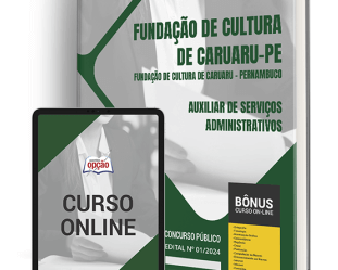 Apostila Concurso FCC Caruaru / PE 2024, Auxiliar de Serviços Administrativos