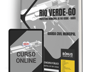 Apostila Concurso Prefeitura Rio Verde / GO 2024, Guarda Civil Municipal
