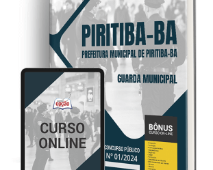 Apostila Concurso Prefeitura de Piritiba / BA 2024, Guarda Municipal