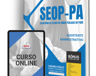 Apostila Assistente Administrativo Concurso SEOP / PA 2024