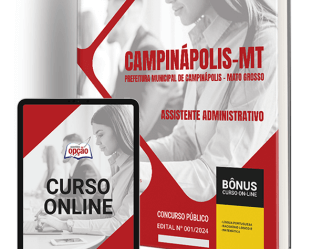 Apostila Assistente Administrativo Concurso Prefeitura Campinápolis / MT 2024