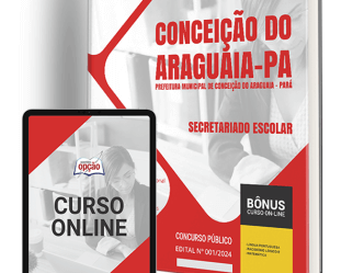 Apostila Concurso Prefeitura Conceição do Araguaia / PA 2024, Secretariado Escolar