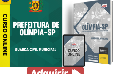 Apostila e Curso Concurso Prefeitura Olímpia / SP 2024, Guarda Civil Municipal