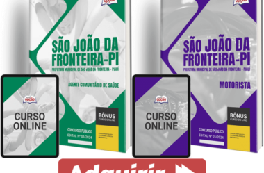 Apostilas Concurso São João da Fronteira / PI 2024, Motorista e Agente Saúde