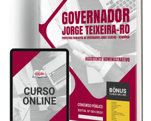 Apostila Concurso Governador Jorge Teixeira / RO 2024, Assistente Administrativo