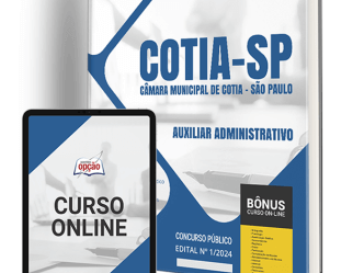 Concurso Câmara Cotia / SP 2024, Apostila Auxiliar Administrativo