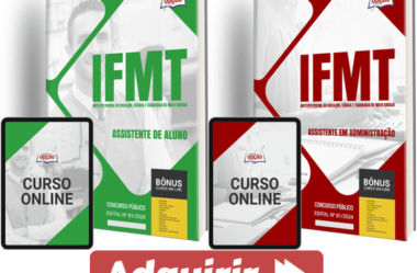 Apostilas Concurso IFMT 2024, Assistente Administração e Assistente Alunos