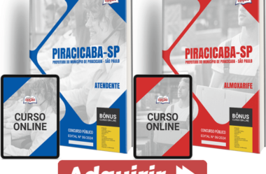 Apostilas Concurso Prefeitura Piracicaba / SP 2024, Almoxarife e Atendente