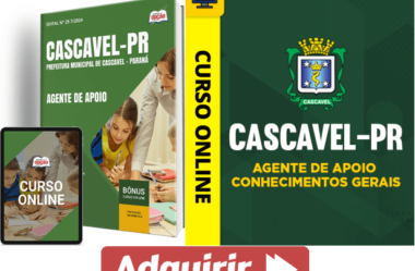 Apostila e Curso Concurso Prefeitura Cascavel / PR 2025, Agente de Apoio