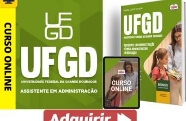 Apostila e Curso Concurso UFGD 2025, Assistente em Administração