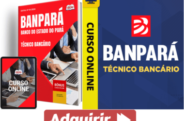 Apostila e Curso Concurso BANPARÁ 2025, Técnico Bancário